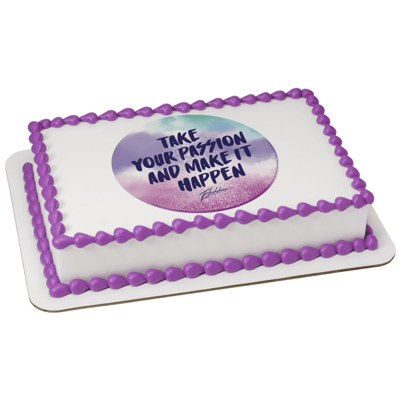 Flashdance Take your Passion and Make it Happen Cake
