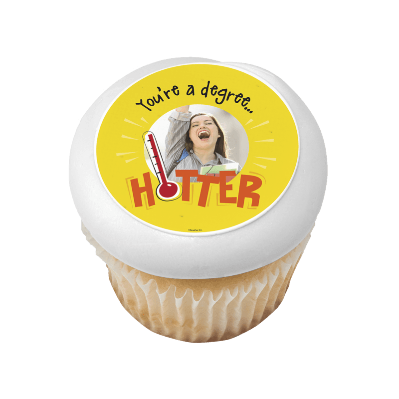 You're a Degree Hotter Cupcake
