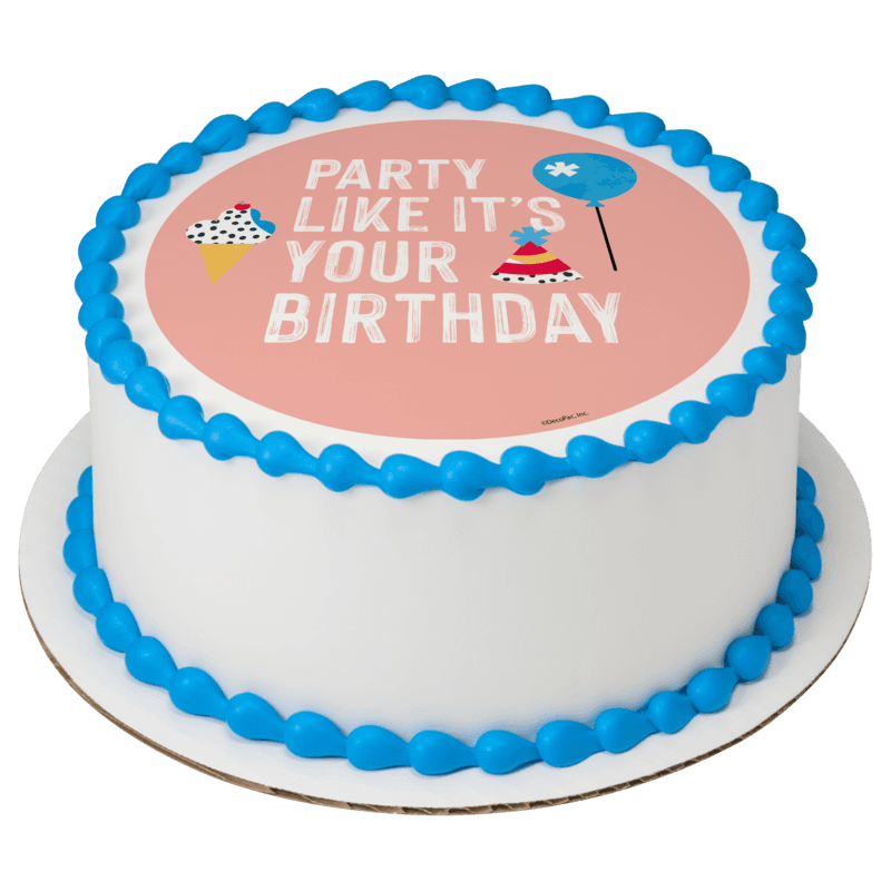 Party Like It's Your Birthday Cake