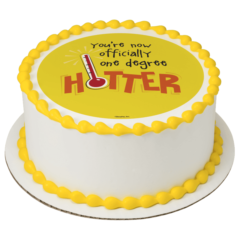 Officially One Degree Hotter Cake