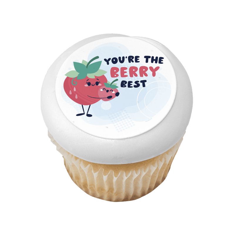 You're The Berry Best Cupcake