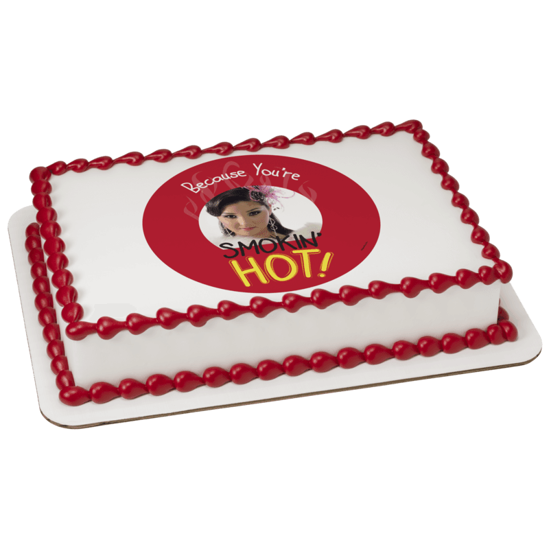 Because You're SMOKIN' HOT! Cake