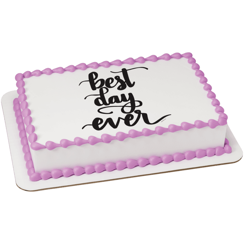 Best Day Ever Cake